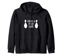 Life is a 7-10 Split Bowling Bowler Zip Hoodie