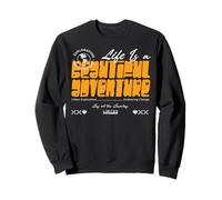 Life is a Beautiful Adventure, Urban Exploration Enjoy Sweatshirt