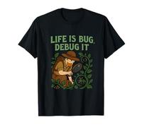 Life is a Bug Debug It Code Humor Graphic Design T-Shirt