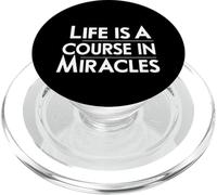 Life Is A Course In Miracles |- PopSockets PopGrip for MagSafe