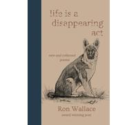 Life Is a Disappearing Act