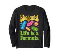Life is A Formula Biochemistry Biology Science Biochemist Long Sleeve T-Shirt