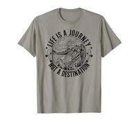 Life is a Journey Not a Destination T-Shirt T-Shirt