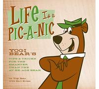 Life Is a Pic-a-Nic: Tips & Tricks for the Smarter Than the Av-er-age Bear