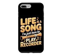 Life Is A Song I'm Just Here To Play Recorder Case for iPhone 7 Plus/8 Plus