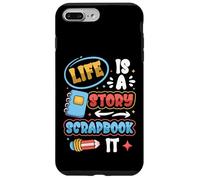 Life Is A Story Scrapbook It Scrapbooking Case for iPhone 7 Plus/8 Plus