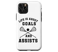 Life Is About Goals And Assists Lacrosse Game Case for iPhone 11 Pro