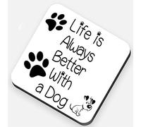 Life is Always Better with a Dog - Quality Square Wooden Coaster