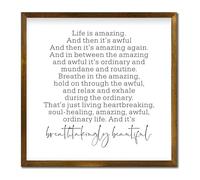 Life Is Amazing. And Then It's Awful. And Then It's Amazing Again Framed Wood Sign Wall Plaque 7x7in Wooden Wall Sign with Quotes,Farmhouse Bedroom Living Room Home Decor