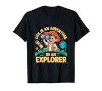 Life Is an Adventure - Be an Explorer Cute Adventure T-Shirt