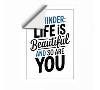 Life is Beautiful and So Are You Typography Unframed Wall Art Print A3 (42×29.7cm), Wall Decor for Living Room, Bedroom, Office & Home, Art Gift