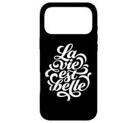 Life Is Beautiful La Vie Est Belle French Script Case for iPhone 17 Pro Max