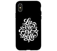 Life Is Beautiful La Vie Est Belle French Script Case for iPhone X/XS