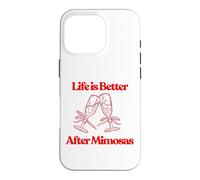 Life is Better After Mimosas Funny Sunday Brunch Graphic Art Case for iPhone 16 Pro