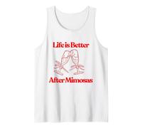 Life is Better After Mimosas Funny Sunday Brunch Graphic Art Tank Top