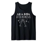 Life is Better After Mimosas Funny Sunday Brunch Graphic Art Tank Top