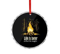 Life Is Better Around The Campfire Christmas Hanging Ornaments Crystal Glass Round Pendant Gifts for Xmas Trees Home Offices
