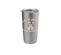 Life is Better As A Patient Transporter Stainless Steel Insulated Tumbler