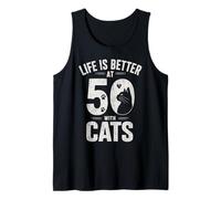 Life is Better At 50 with Cats Funny Cat Lover 50th Birthday Tank Top