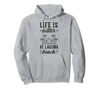 Life Is Better At Laguna Beach California Family Spring Trip Pullover Hoodie