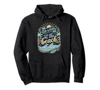 Life Is Better At The Beach Tropical Ocean Vibes Pullover Hoodie