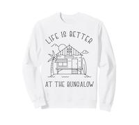 Life Is Better At The Bungalow Coastal Beach House Living Sweatshirt