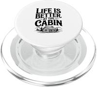 Life is Better at the Cabin Retreat Adventure PopSockets PopGrip for MagSafe