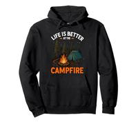 Life Is Better At The Campfire Camping Camper Camp Funny Pullover Hoodie