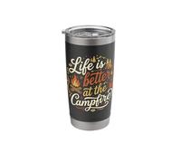 Life is Better at The Campfire Happy Camping Outdoors Time Stainless Steel Insulated Tumbler