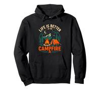 LIFE IS BETTER AT THE CAMPFIRE Outdoor Adventure Campers Pullover Hoodie