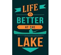 Life is Better at the Lake: For people who know a lot more about fish. Perfect Unique Gift Idea Angeln or Fly Fishing Notebook, Composition Book to write in for Mens Womens under 10$