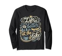 Life is Better At The Lake House Nature & Camping Enthusiast Long Sleeve T-Shirt