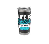 Life is Better at The River Stainless Steel Insulated Tumbler