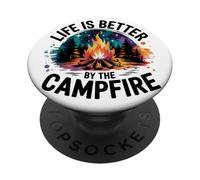 Life Is Better By The Campfire Camping Lover PopSockets Adhesive PopGrip