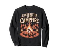 Life Is Better By The Campfire Camping Outdoor Hiking Gifts Sweatshirt