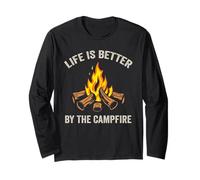 Life Is Better By The Campfire Funny Camping Outdoor Nature Long Sleeve T-Shirt