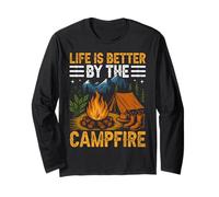 Life is Better by The Campfire Long Sleeve T-Shirt