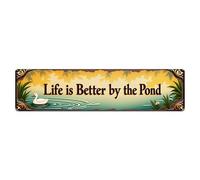 Life Is Better By The Pond Duck Scenic Long Sign Vintage Aluminium Metal Sign, Retro Wall Decor for Home, Bar, Garage & Farmhouse 10 * 40cm