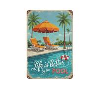 Life Is Better By The Pool Funny Vintage Tin Sign Metal Wall Decor For Bedroom Plaques Poster Home Family Lovers Gift Retro 12x16 Inch