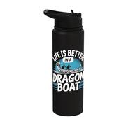 Life is Better in a Dragon Boat Stainless Steel Insulated Water Bottle