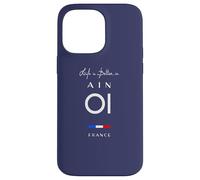 Life is better in AIN Number 01 Auvergne Rhone Alpes France Case for iPhone 14 Pro Max