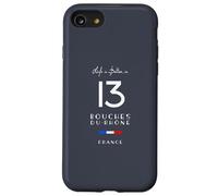 Life is better in BOUCHES-DU-RHÔNE Number 13 France Case for iPhone SE (2020) / 7 / 8