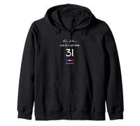 Life is better in HAUTE-GARONNE Number 31 Toulouse France Zip Hoodie
