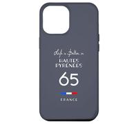 Life is better in HAUTES-PYRÉNÉES Number 65 Bigorre France Case for iPhone 12 Pro Max