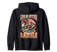 Life Is Better In The Saddle Horse Riding Zip Hoodie