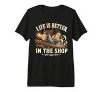 Life is Better in The Shop Woodworking Workshop Carpenter Premium T-Shirt