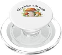 Life Is Better In The Woods Cute Mushrooms Nature Exploring PopSockets PopGrip for MagSafe