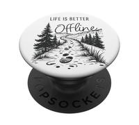 Life is Better Offline - Camping & Hiking Outdoors Nature PopSockets Adhesive PopGrip