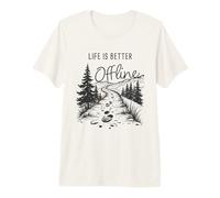 Life is Better Offline - Camping & Hiking Outdoors Nature Premium T-Shirt