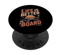 Life Is Better On A Board Skateboarding PopSockets Adhesive PopGrip